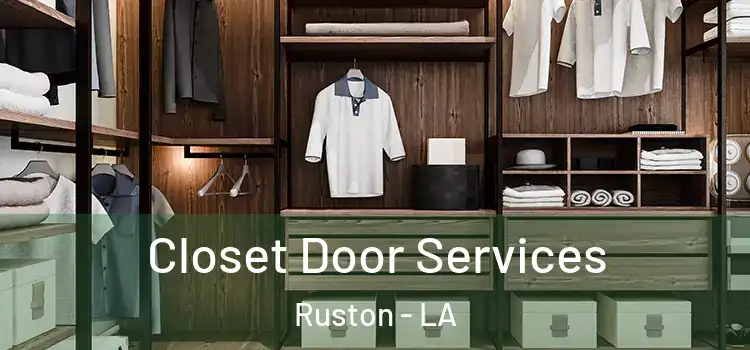 Closet Door Services Ruston - LA