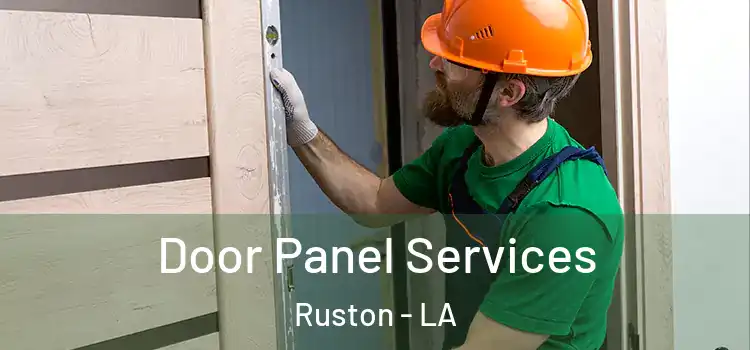 Door Panel Services Ruston - LA