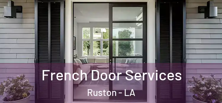 French Door Services Ruston - LA