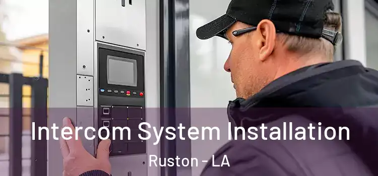 Intercom System Installation Ruston - LA