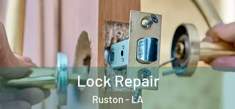 Lock Repair Ruston - LA