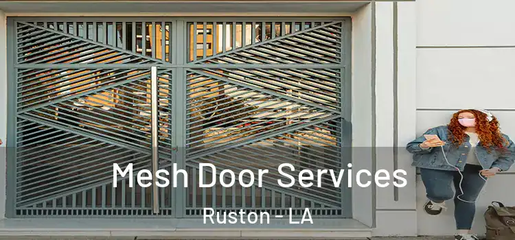 Mesh Door Services Ruston - LA